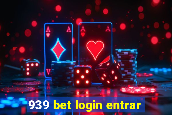 939 bet login entrar